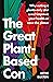 The Great Plant-Based Con: Why eating a plants-only diet won't improve your health or save the planet