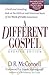 A Different Gospel: Updated...