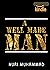 A Well Made Man by Nuri Muhammad