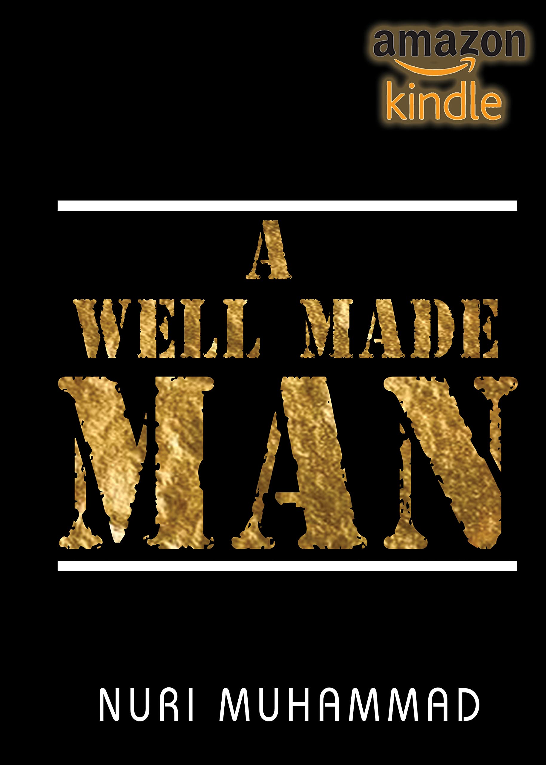 A Well Made Man (Kindle Edition)