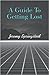 A Guide To Getting Lost by Jeremy Springsteed