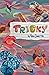Tricky