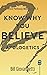 Know Why You Believe (Apolo...