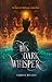 His Dark Whisper by Sabrina  Milazzo