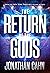 The Return of the Gods