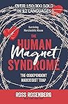The Human Magnet ...