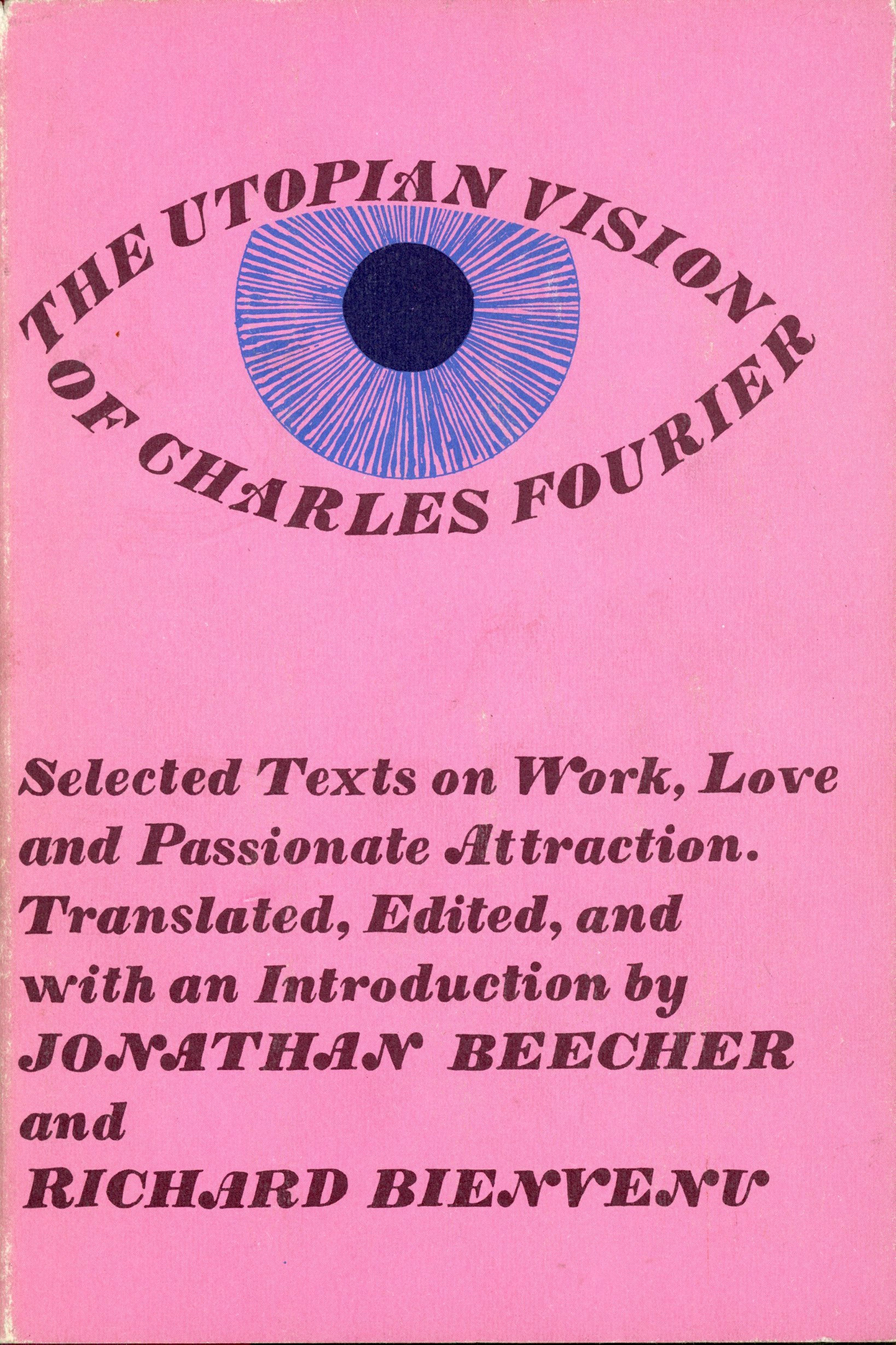 The Utopian Vision of Charles Fourier (Paperback)