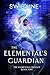 The Elemental's Guardian (T...