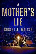 A Mother's Lie
