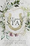 Say You'll Stay