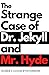The Strange Case of Dr. Jekyll and Mr. Hyde (Illustrated)