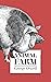 Animal Farm by CALOTO