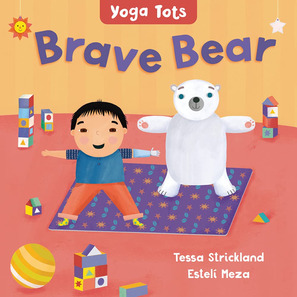 Brave Bear (Yoga Tots)