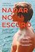 Nadar no Escuro