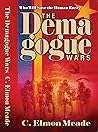 The Demagogue Wars The Demagogue Wars