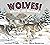 Wolves! Strange and Wonderful