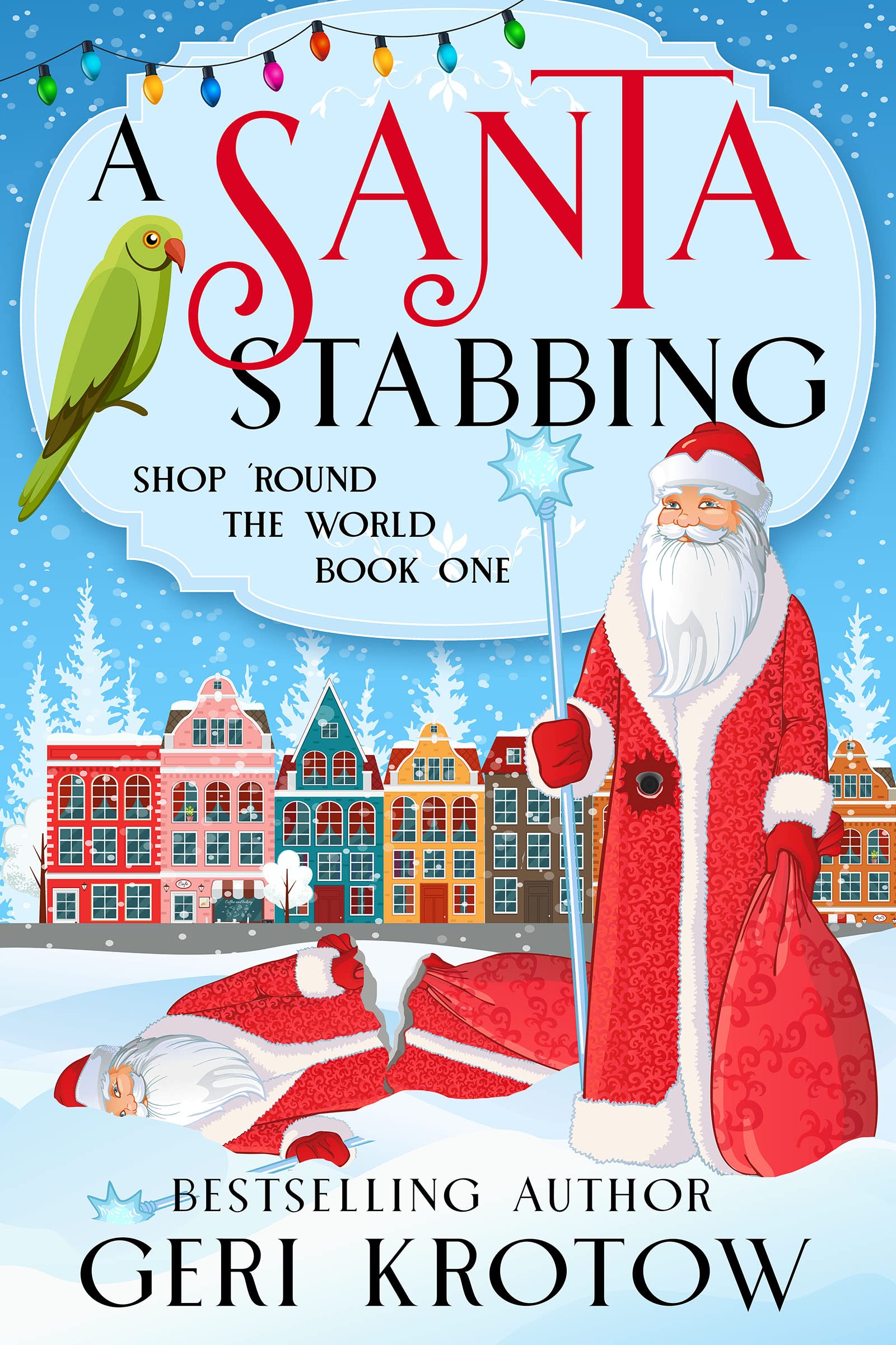 A Santa Stabbing (Shop 'Round the World, #1)