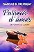 Passeur d'âmes - De l'Ombre à la Lumière by Isabelle B. Tremblay