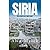 Siria, țara care ne-a fost casă by Alia Malek