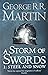 A Storm of Swords by George R.R. Martin