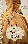 An Autumn Kiss by Laura   Rollins