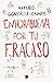 Enhorabuena por tu fracaso (Spanish Edition)