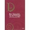 Don Sebastián, rey de Portugal (Spanish Edition)