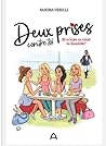 Deux prises contre toi T.01 - Et si le jeu en valait la chand... by Sandra Verilli