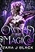 Owned by Magic (Ruled by Magic Book 2)