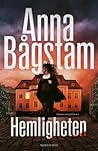Hemligheten by Anna Bågstam Hemligheten by Anna Bågstam
