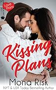 Kissing Plans