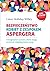 Bezpieczeństwo kobiet z zespołem Aspergera: Umiejętności życiowe, które mogą uratować niejedną dziewczynę