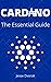 Cardano: The Essential Guide