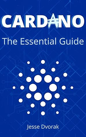 Cardano: The Essential Guide