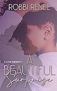 A Beautiful Surprise