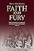 Faith and Fury: The Evangel...