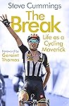 Book cover for The Break: Life as a Cycling Maverick
