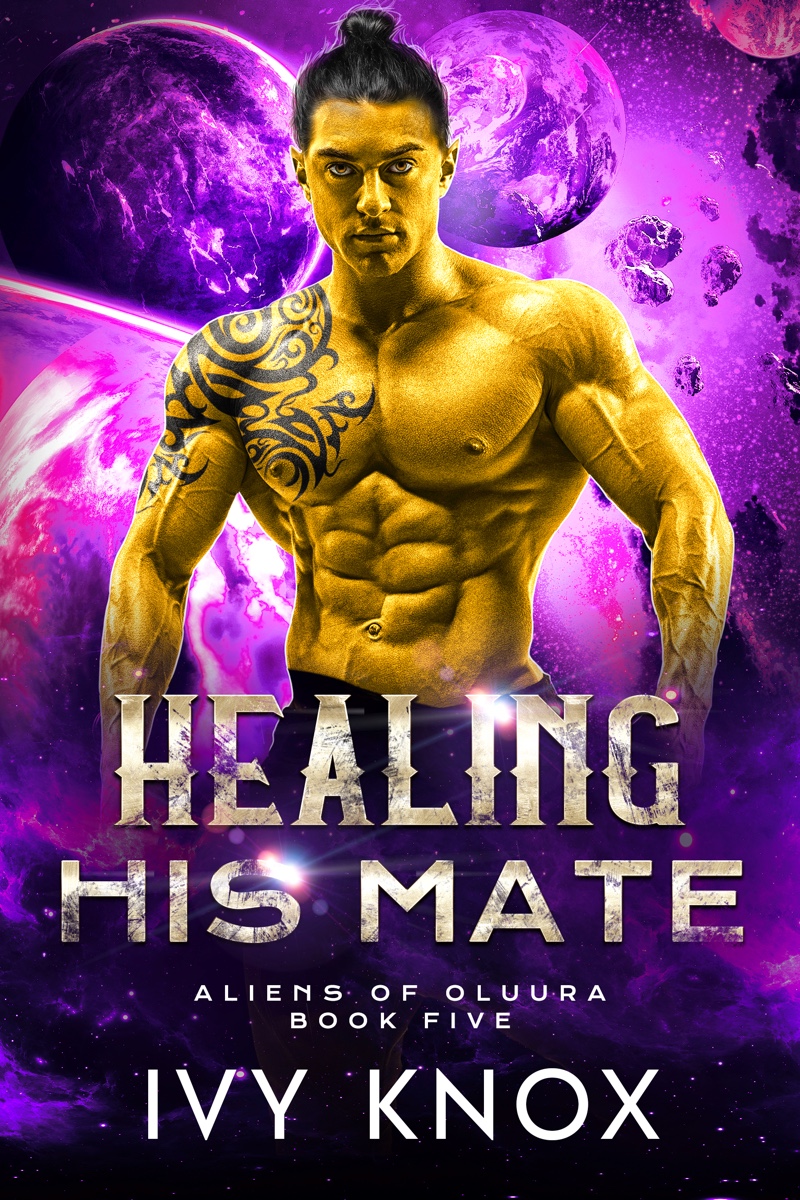 Healing His Mate (Aliens of Oluura, #5)