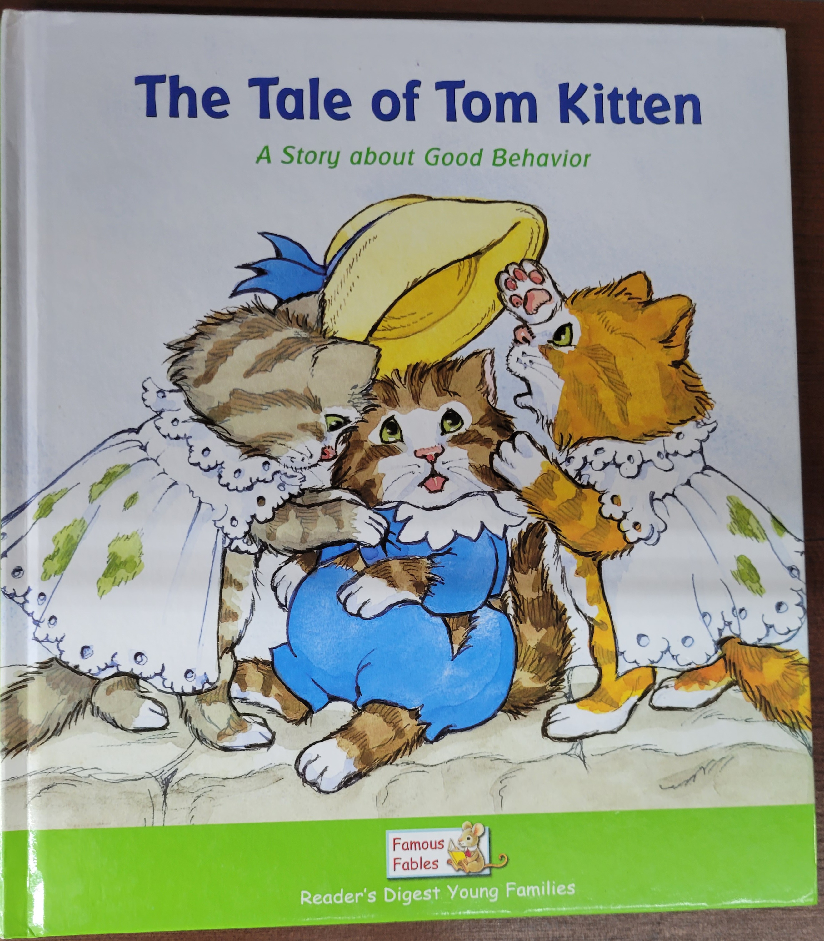 The Tale of Tom Kitten: A Story about Good Behavior