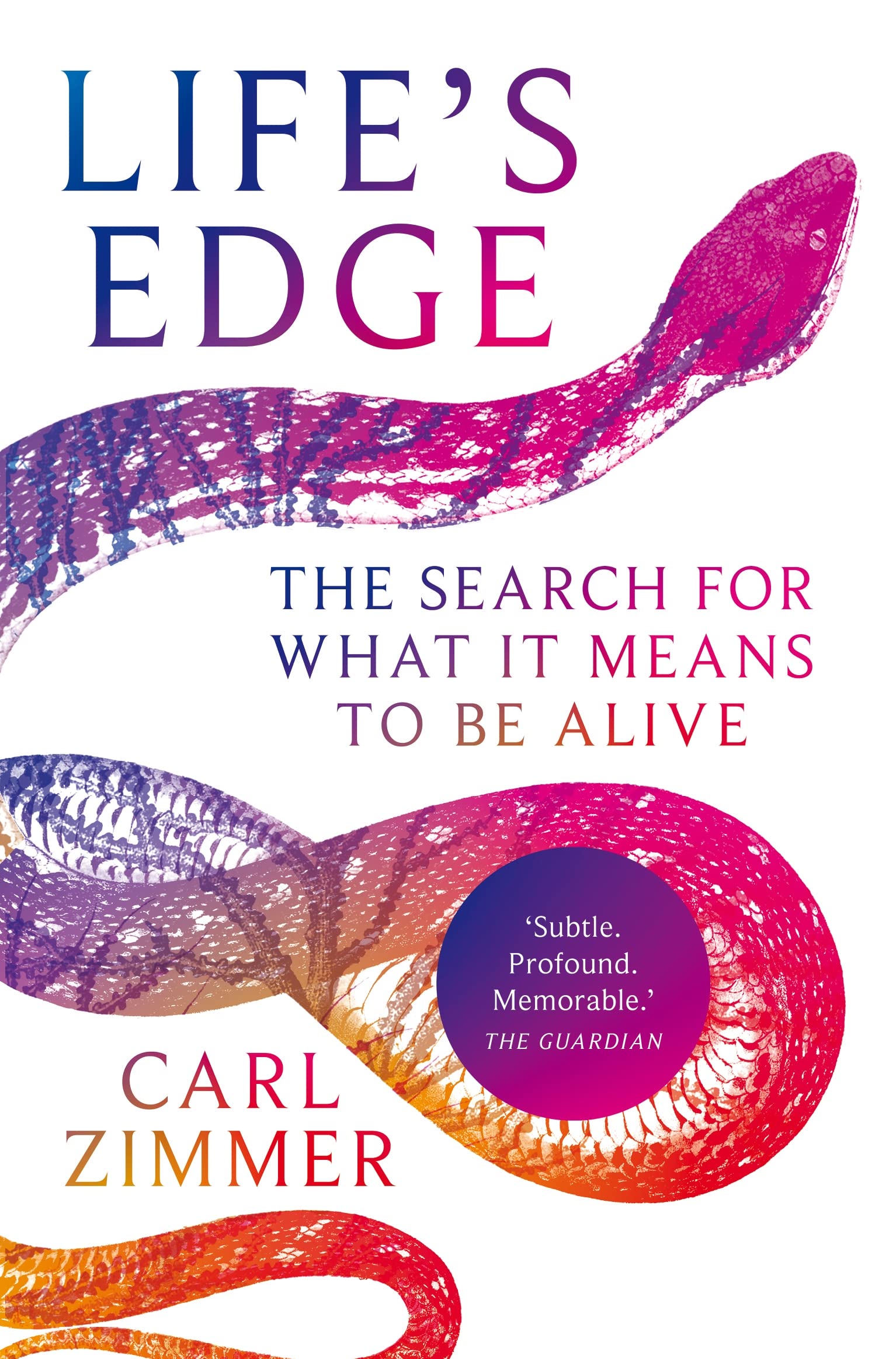 Life's Edge: Searching for What it Means to be Alive