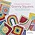 A Modern Girl’s Guide to Granny Squares by Celine  Semaan