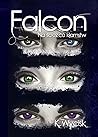 Falcon. Na ścieżce kłamstw (Falcon, #1)