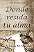 Donde resida tu alma (Les p...