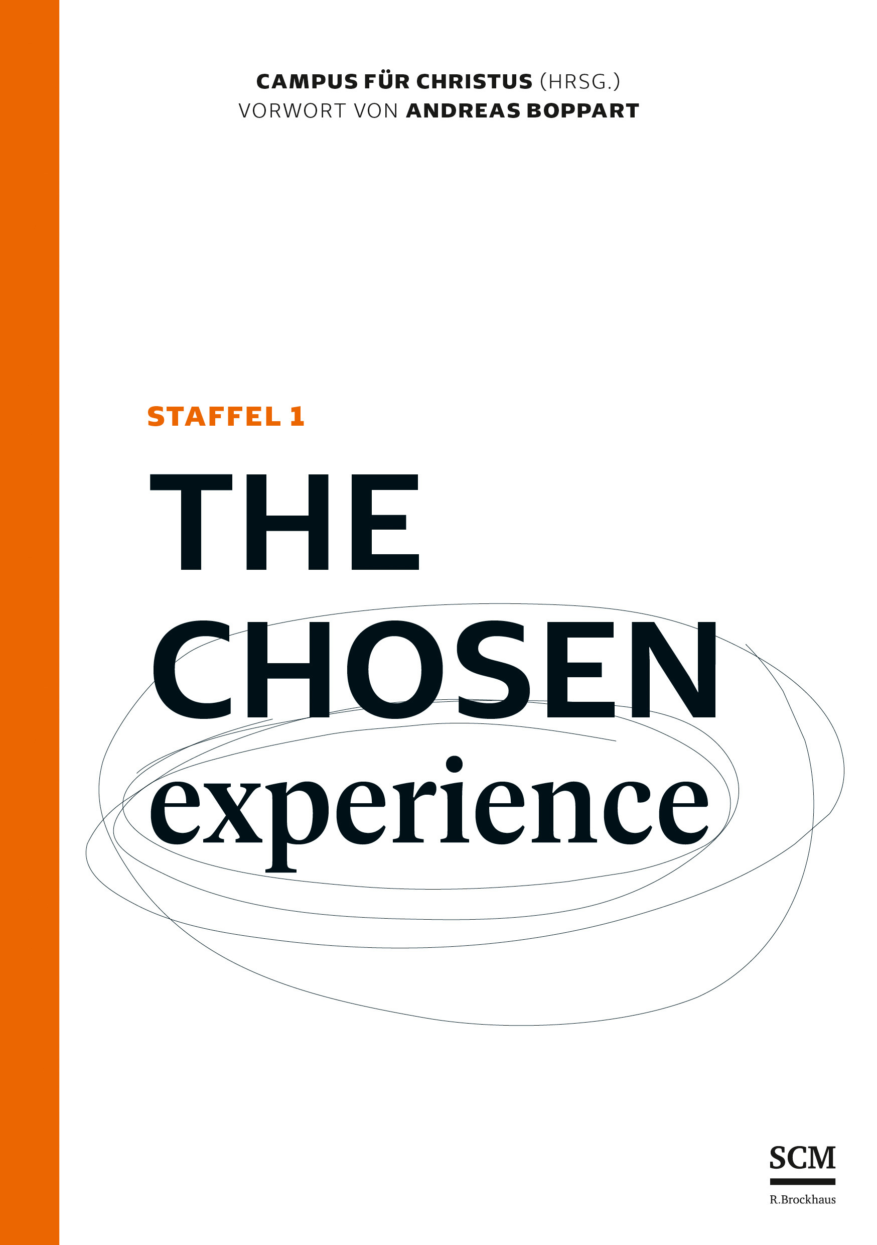 The Chosen - experience: Staffel 1