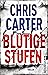 Blutige Stufen (Hunter und Garcia, #12)