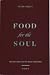 Food for the Soul: Reflections on the Mass Readings (Cycle C) (Food for the Soul Series Book 3)