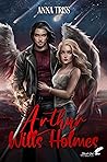 Arthur Wills Holmes (Myrina Holmes, #4) Arthur Wills Holmes (Myrina Holmes, #4)