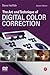 The Art and Technique of Digital Color Correction by Steve Hullfish