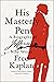 His Masterly Pen: A Biography of Jefferson the Writer – The Founding Father's Words That Shaped Revolutionary America