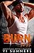 Burn For Me (North Shore Cr...